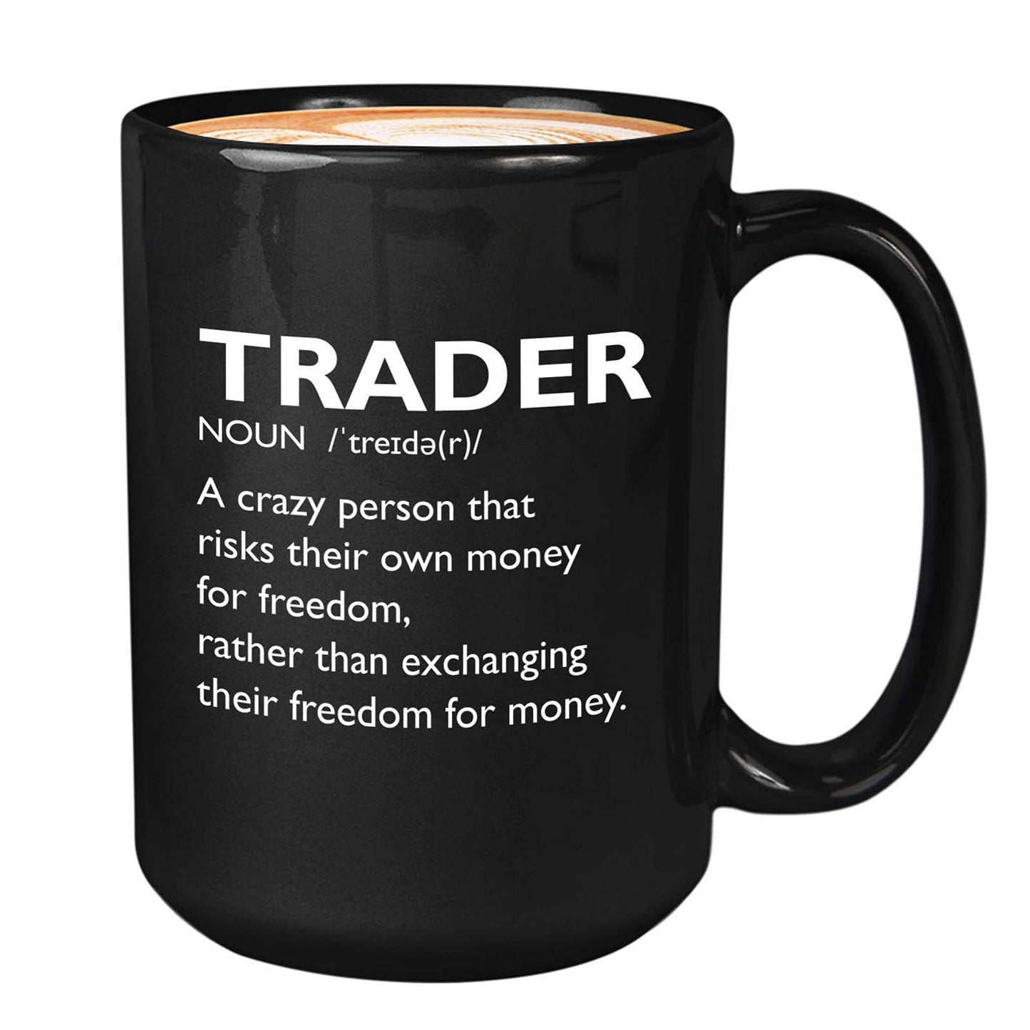 Taza de café del mercado de valores – Trader Definition Crazy Personson – Day Trader Brokers Asesor financiero Investor Office Saving Bitcoin Investing Trading Planner 15 oz Negro