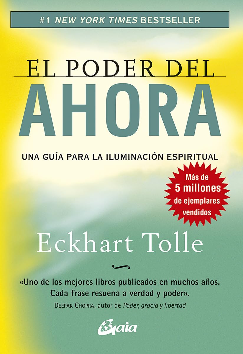 El Poder Del Ahora Una Guía Para La Iluminación Espiritual - Español (Perenne)