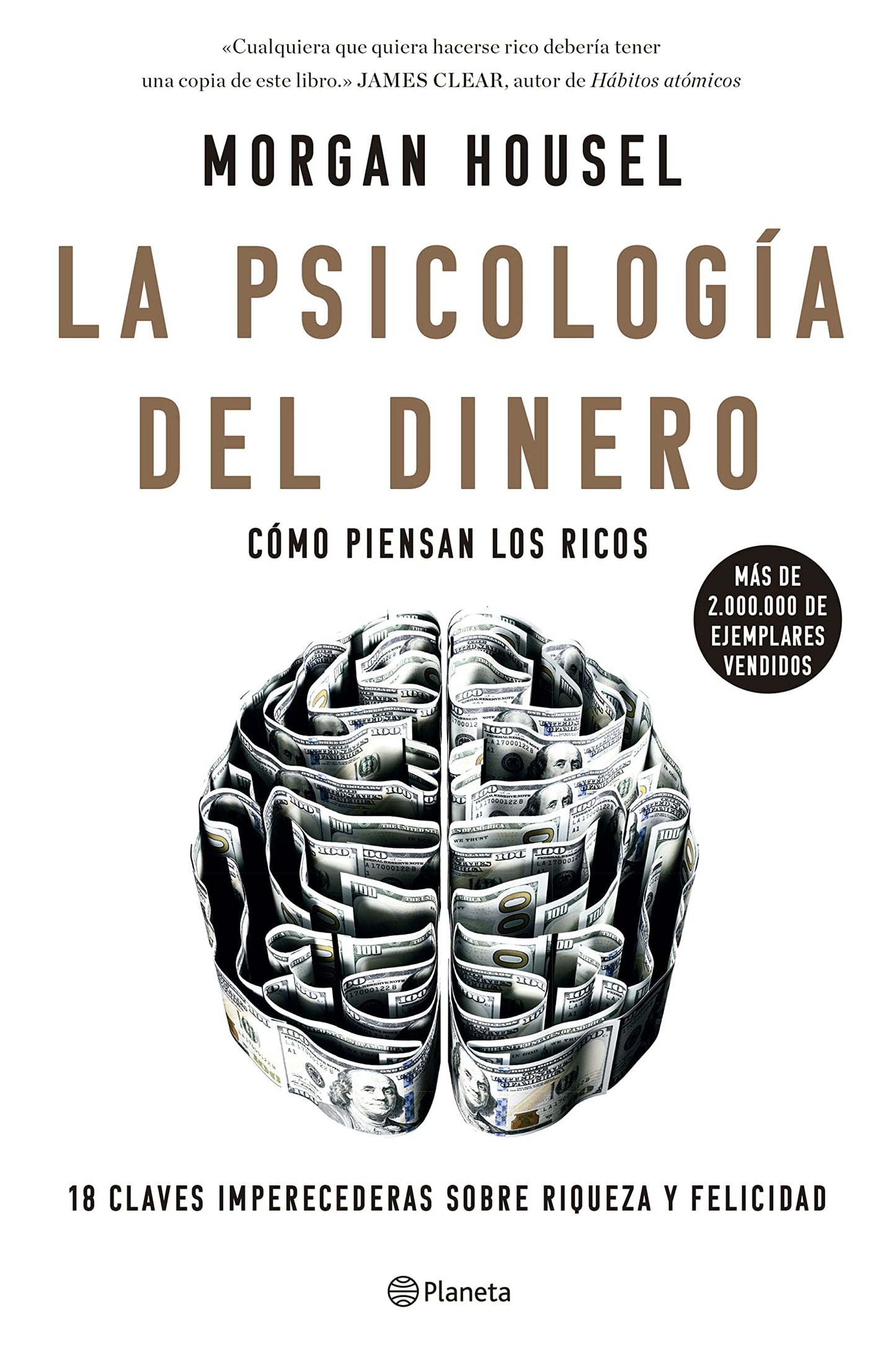 La psicología del dinero: Cómo piensan los ricos: 18 claves imperecederas sobre riqueza y felicidad (No Ficción)(edición en español)